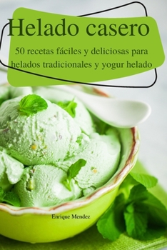Paperback Helado casero [Spanish] Book