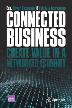 Paperback Connected Business: Create Value in a Networked Economy Book
