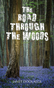 Paperback The Road Through the Woods Book