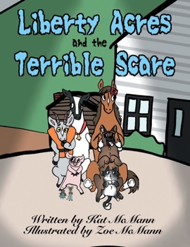 Paperback Liberty Acres and the Terrible Scare Book