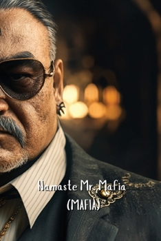 Paperback Namaste Mr. Mafia (MAFIA) Book