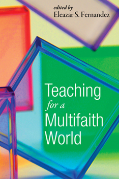 Paperback Teaching for a Multifaith World Book