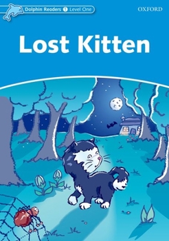 Paperback Dolphin Readers: Level 1: 275-Word Vocabularylost Kitten Book