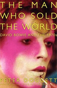 Hardcover The Man Who Sold the World: David Bowie and the 1970s Book