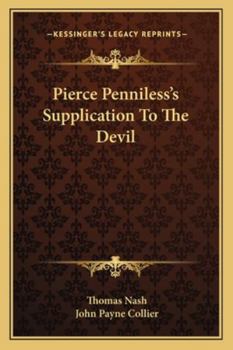 Paperback Pierce Penniless's Supplication To The Devil Book