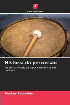Paperback História da percussão [Portuguese] Book