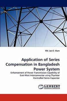 Paperback Application of Series Compensation in Bangladesh Power System Book