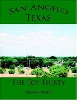 Paperback San Angelo, Texas: The Top Thirty Book