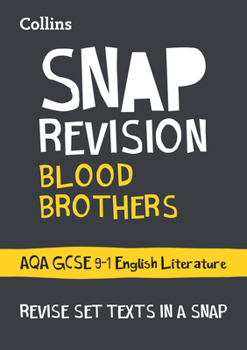 Paperback Collins GCSE 9-1 Snap Revision - Blood Brothers: Aqa GCSE 9-1 English Literature Text Guide Book