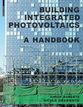 Hardcover Building Integrated Photovoltaics: A Handbook Book