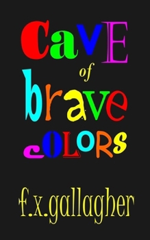 Paperback Cave of Brave Colors Book