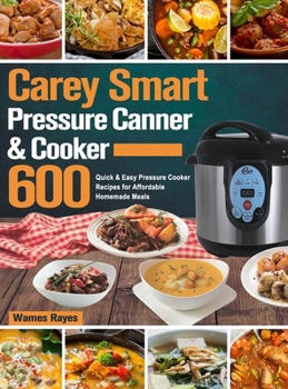 Hardcover Carey Smart Pressure Canner & Cooker Cookbook Book