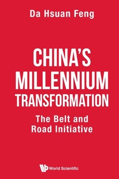 Paperback China's Millennium Transformation: The Belt and Road Initiative Book