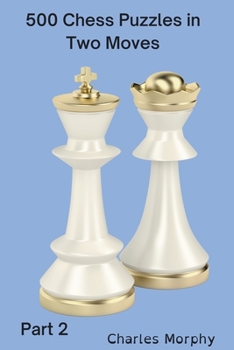 Paperback 500 Chess Puzzles in Two Moves, Part 2 Book