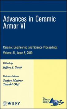 Hardcover Advances in Ceramic Armor VI, Volume 31, Issue 5 Book