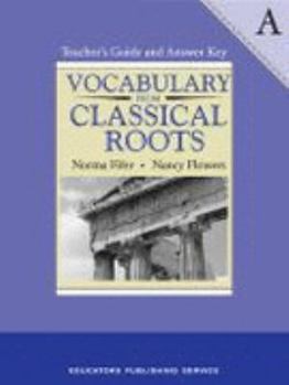 Paperback Vocabulary from Classical Roots a Teacher Guide/Answer Key Grd 7 Book
