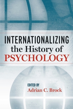 Paperback Internationalizing the History of Psychology Book
