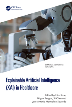 Hardcover Explainable Artificial Intelligence (Xai) in Healthcare Book