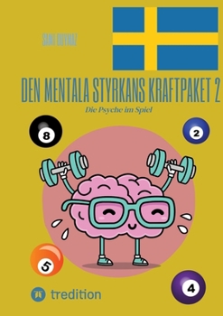 Paperback Den mentala styrkans kraftpaket 2: Die Psyche im Spiel [German] Book