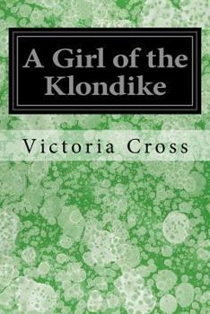 Paperback A Girl of the Klondike Book