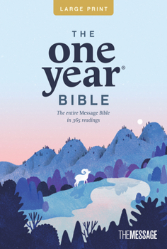 Paperback The One Year Bible the Message, Large Print Thinline Edition (Softcover) [Large Print] Book