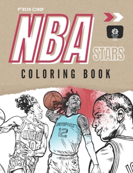 Paperback NBA Stars Coloring Book: NBA All Stars Coloring Book for All Basketball Fans [Large Print] Book