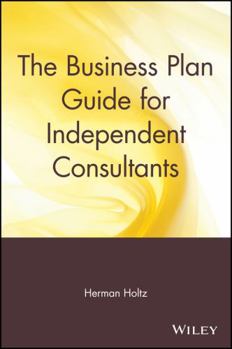 Paperback The Business Plan Guide for Independent Consultants Book