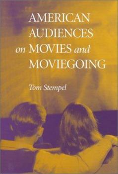 Hardcover American Audiences on Movies and Moviegoing Book