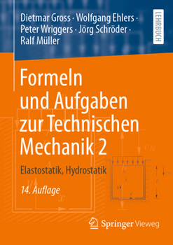 Paperback Formeln Und Aufgaben Zur Technischen Mechanik 2: Elastostatik, Hydrostatik [German] Book