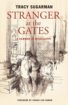 Paperback Stranger at the Gates: A Summer in Mississippi Book