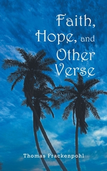 Paperback Faith, Hope, and Other Verse Book
