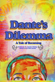 Paperback Dante's Dilemma: A Tale of Becoming Book