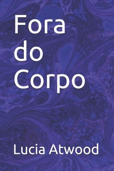 Paperback Fora do Corpo [Portuguese] Book