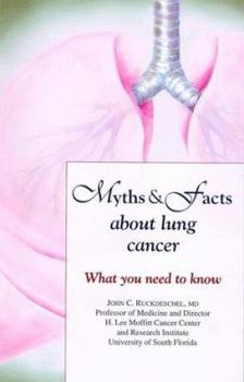 Paperback Myths & Facts About Lung Cancer Book