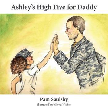 Paperback Ashley's High Five For Daddy Book