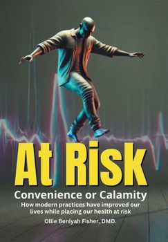 Hardcover At Risk: Convenience or Calamity Book
