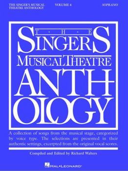 Paperback Singer's Musical Theatre Anthology - Volume 4: Soprano Book Only Book