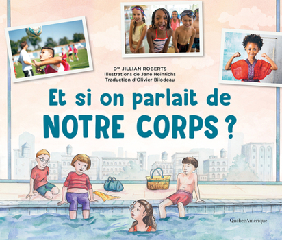 Hardcover Et Si on Parlait de Notre Corps? [French] Book