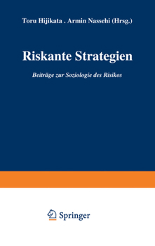 Paperback Riskante Strategien: Beiträge Zur Soziologie Des Risikos [German] Book