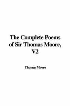 Paperback The Complete Poems of Sir Thomas Moore, V2 Book