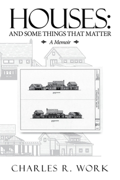 Paperback Houses: And Some Things That Matter Book