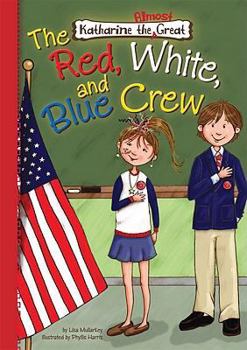 Library Binding The Red, White, and Blue Crew Book