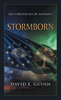 Hardcover Stormborn: The Chronicles of Alphaeus Book