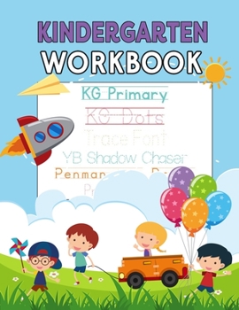 Paperback Kindergarten Workbook: Letters, Numbers, Shapes for Kids Book