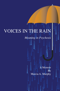 Paperback Voices in the Rain: Meaning in Psychosis Book