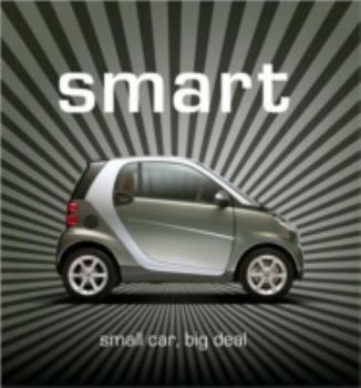 Smart: Small Car, Big Deal