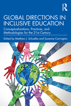 Paperback Global Directions in Inclusive Education: Conceptualizations, Practices, and Methodologies for the 21st Century Book