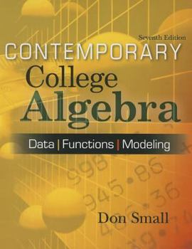 Paperback Contemporary College Algebra: Data, Functions, Modeling [With CDROM] Book