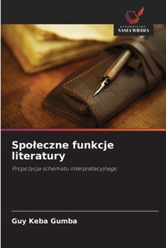 Spoleczne funkcje literatury (Polish Edition)