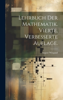 Hardcover Lehrbuch der Mathematik. Vierte, verbesserte Auflage. [German] Book